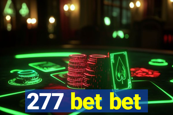 277 bet bet